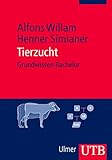 Image de Tierzucht (Grundwissen Bachelor, Band 3526)