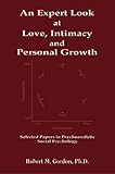 Image de An Expert Look at Love, Intimacy and Personal Growth (English Edition)