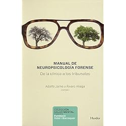Manual de Neuropsicología forense: De la clínica a los tribunales (Salud Mental)