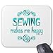 Produktbild Sewing Makes Me Happy Mouse Pad
