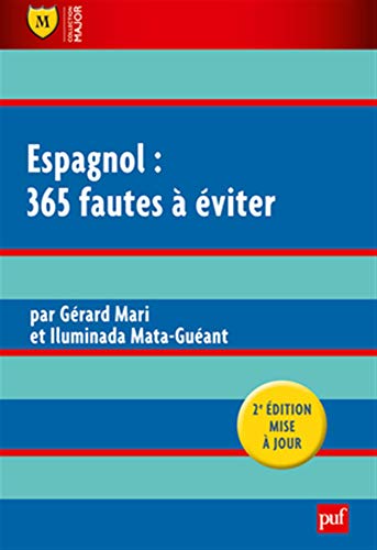 Espagnol : 365 fautes à éviter Espagnol : 365 fautes à éviter