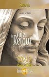 Image de La Voie du retour: Au coeur de l'amour tome 4 - 2012