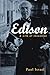 Edison: A Life of Invention by Paul Israel (2000-02-11) by 