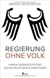 Image de Regierung ohne Volk: Warum unser politisches System nicht mehr funktioniert
