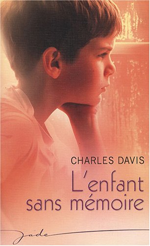 couverture de : ENFANT SANS M&Eacute;MOIRE (L')
