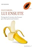 Elle d'abord... Lui ensuite