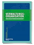 Verwaltungsorganisation: Organisationsmanagement (Die Studieninstitute für kommunale Verwaltung in NRW) by 