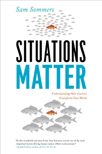 Situations Matter: Understanding How Context Transforms Your World (English Edition)