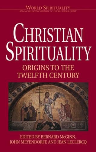 Christian Spirituality: High Middle Ages and Reformation livre