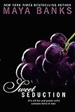 Sweet Seduction by Maya Banks