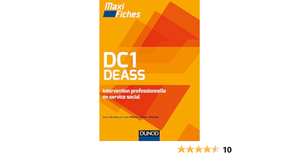 Dc1 Deass Intervention Professionnelle En Service Social Maxi Fiches Ebook Biheng Martinon Louise Mirabelle Garien Charlotte Maazaoui Dalila Gagnadoux Michelle Amazon Fr