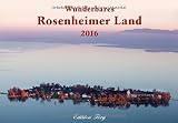Wunderbares Rosenheimer Land - 2016 by