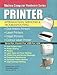 Produktbild Printer: Introduction, Servicing and Troubleshooting (Modern Computer Hardware Series)