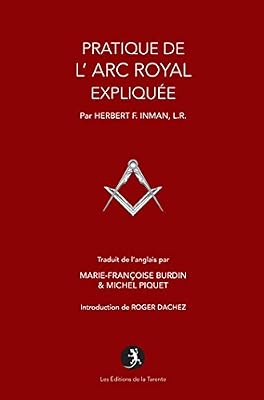 La Pratique de l'Arc Royal Expliquee
