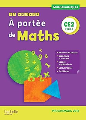 Hachette education Le Nouvel A portée de maths CE2 - Manuel élève - Edition 2019