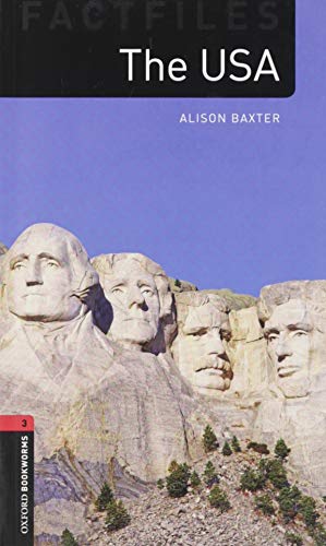 Oxford Bookworms Library Factfiles: Level 3:: The USA: Reader (Oxford Bookworms ELT)
