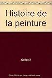 HISTOIRE DE LA PEINTURE