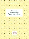 Présentation des exercices du docteur Vittoz