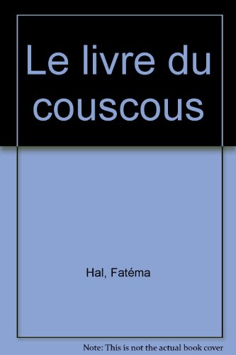 Download Le Livre du couscous Download Le Livre du couscous