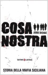 Cosa Nostra. Storia della mafia siciliana