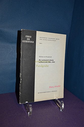 Der nationale Gedanke in Österreich 1866-1938. (= Studien zum Geschichtsbild. Historisch-politische Hefte der Ranke-Gesellschaft, Heft 8).