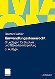 Image de Umwandlungssteuerrecht: Grundlagen für Studium und Steuerberaterprüfung (German Edition)