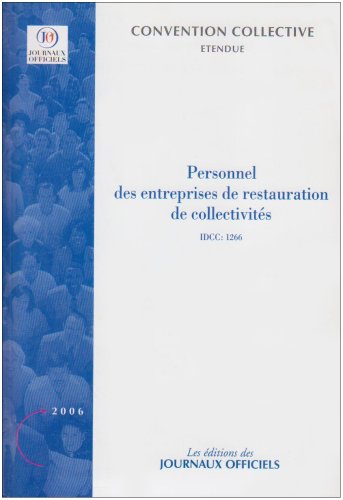 Télécharger Personnel des entreprises de restauration de collectivités : convention collective étendue : IDCC Livre PDF Gratuit