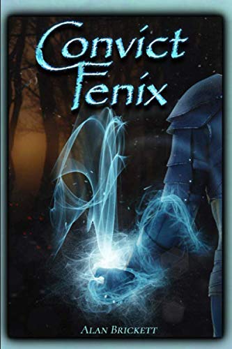 Preisvergleich Produktbild Convict Fenix (Fenix and the God Sparks, Band 1)