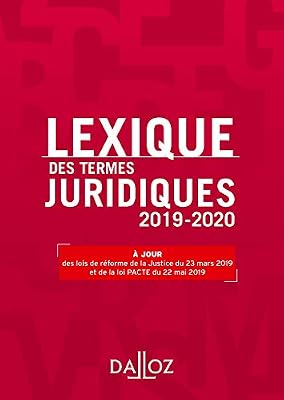 Dalloz Lexique des termes juridiques 2019-2020 - 27e éd.