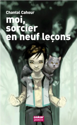 couverture de : MOI, SORCIER EN NEUF LE&Ccedil;ONS