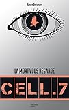 Cell. 7 - Tome 1 - Cell. 7