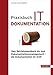 Praxisbuch IT-Dokumentation: Vom Betriebshandbuch bis zum Dokumentationsmanagement - die Dokumentation im Griff by Manuela Reiss, Georg Reiss