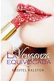  La venganza equivocada