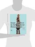 Image de From Art Brut to Art Without Boundaries: A Century of Fascination Through the Eyes Of Hans Prinzhorn, Jean Dubuffet and Harald Szeemann