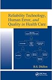 Image de Reliability Technology, Human Error, and Quality in Health Care