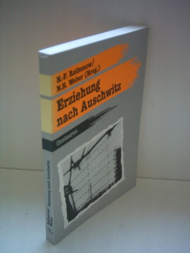 Hanns-Fred Rathenow: Erziehung nach Auschwitz