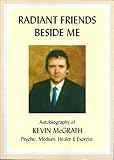 Image de Radiant Friends Beside Me (English Edition)
