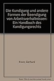 Image de Die Kündigung. Handbuch des Kündigungsrechts