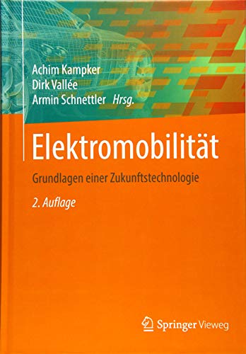Elektromobilität: Grundlagen einer Zukunftstechnologie