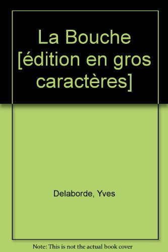 <a href="/node/10384">Bouche (la)</a>