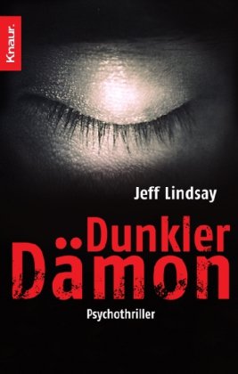Preisvergleich Produktbild Dunkler Dämon: Psychothriller (Die Dexter-Reihe, Band 2)