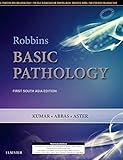 Robbins and Kumar Basic Pathology: First South Asia Edition