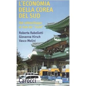 L'economia della Corea del Sud. Dal sottosviluppo al club dei «ricchi»