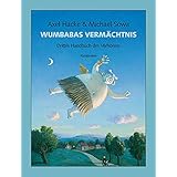Wumbabas Vermächtnis: Drittes Handbuch des Verhörens: Kleines Handbuch des Verhörens 3: Drittes Handbuch des Verhörens