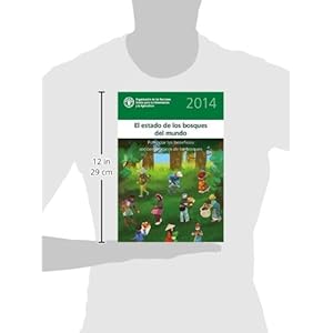 The State of World's Forests (SOFO) 2014: Enhancing the Socioeconomic Benefits from Forests (State of the World's Forest