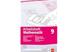 Arbeitsheft Mathematik 9. Größen, reelle Zahlen, Potenzen, Flächensätze, LGS, Körper, quadratische Funktionen und Gleichungen, Abbildungen, Daten, ... 9 (Arbeitsheft Mathematik. Ausgabe ab 2020)