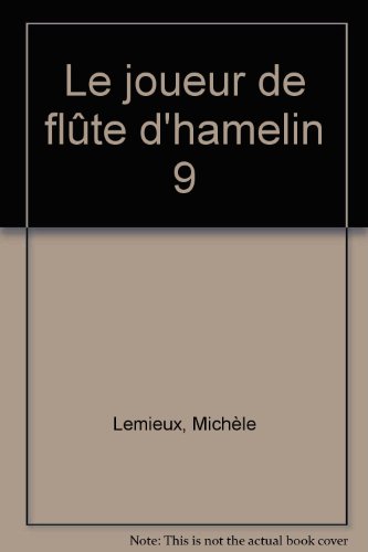 LE JOUEUR DE FLUTE D'HAMELIN