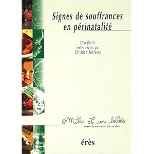 Signes de souffrances en périnatalité - 1001 bb n°36 (Mille et un bébés)