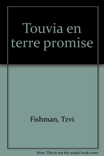 couverture de : Touvia en terre promise