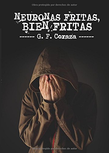 Preisvergleich Produktbild Neuronas fritas, bien fritas